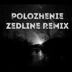 دانلود اهنگ zedline polozhenie + ریمیکس