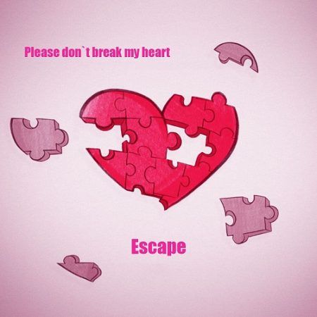 دانلود آهنگ Please Don’t Break My Heart از Escape